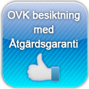 OVK besiktning med åtgärdsgaranti